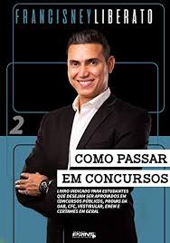 Como Passar em Concursos Vol 02