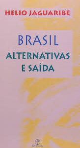 Brasil - Alternativas e saída