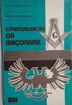 Espiritualizaçao da Maçonaria