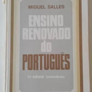 Ensino Renovado do Portugues - 3ª Serie Ginasial