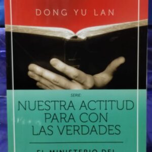 Nuestra actitud para con las verdades - El ministerio del nuevo pacto
