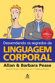Desvendando Os Segredos da Linguagem Corporal