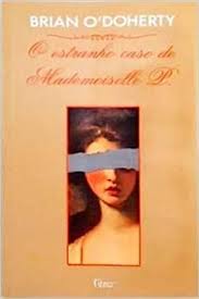 Estranho Caso de Mademoiselle P 1ª