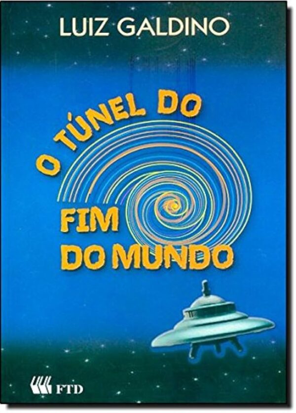 O Tunel do Fim do Mundo (edicao Renovada)