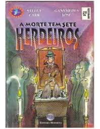 Morte Tem Sete Herdeiros 1ª