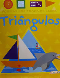 Formas por Todos Os Lados - Triângulos