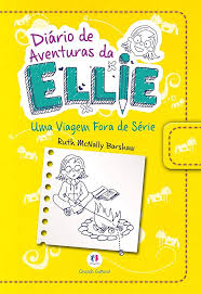 Diário de Aventuras da Ellie - Uma Viagem Fora