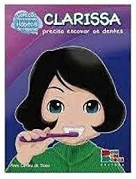 Clarissa Precisa Escovar Os Dentes