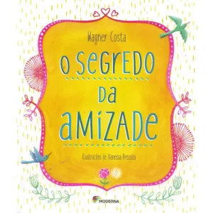 O Segredo da Amizade 3ª