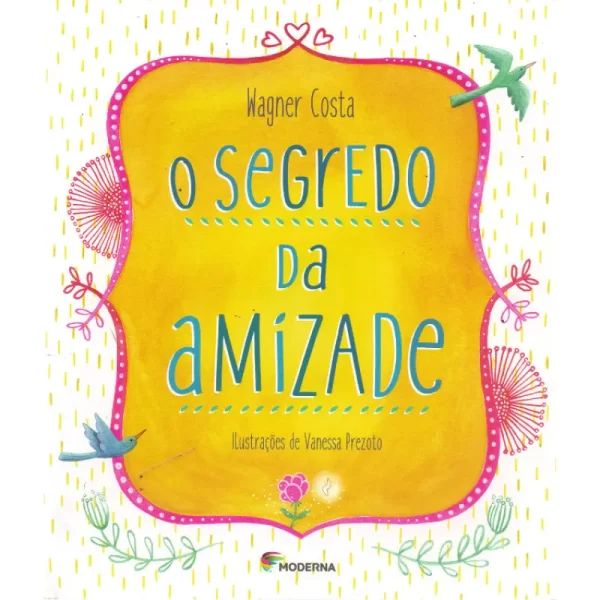 O Segredo da Amizade 3ª