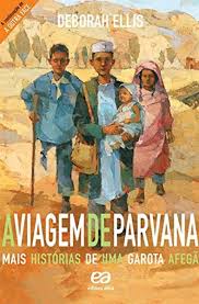 A Viagem de Parvana 2ª - Mais histórias de uma garota afegã