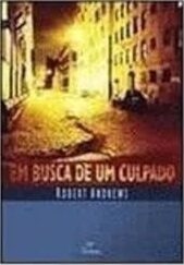 Em Busca de um Culpado 1ª
