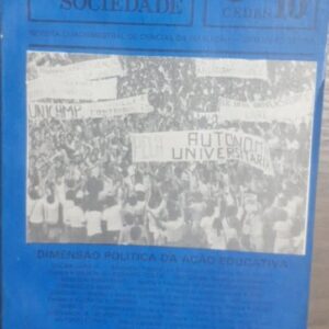 Educacao e Sociedade Vol. 10 - Dimensão Politica da Ação Educativa