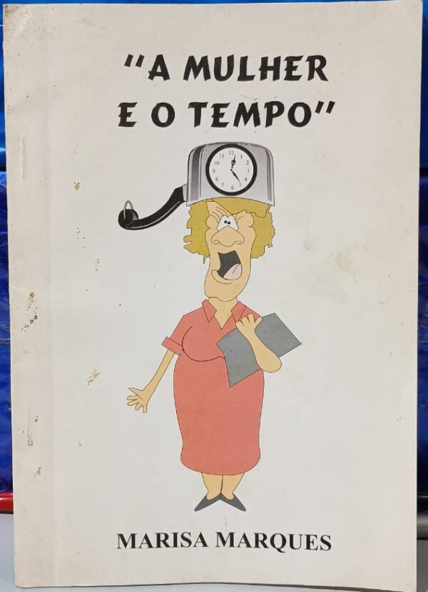 A Mulher e o Tempo