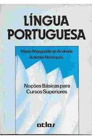 Língua Portuguesa - Noções Básicas para Cursos Superiores 4ª