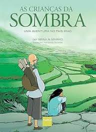 As Criancas da Sombra uma Aventura no Pais Miao 1ª