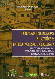Identidades Silenciadas e Invisiveis Entre a Inclusão e a Exclusão