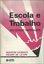 Escola e Trabalho no Estado Capitalista