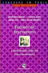 Falemos de Sentimentos - a Afetividade Como um Tema Transversal