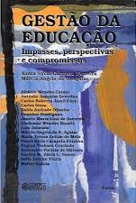 Gestao da Educacao - Impasses Perspectivas e Compromissos