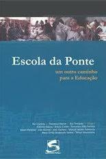 Escola da Ponte - um Outro Caminho para a Educaçao