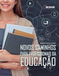 Novos Caminhos para Profissionais da Educacao