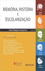 Memoria Historia e Escolarizacao