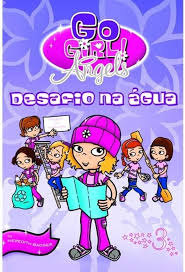 Go Girl Angels Vol. 3 - Desafio na Agua 1ª
