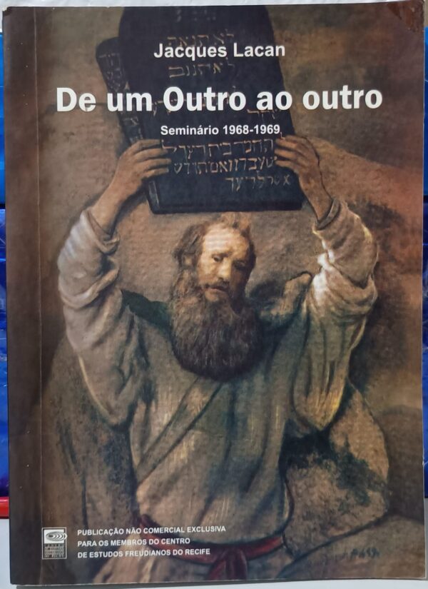 De um Outro Ao Outro - Seminário 1968-1969