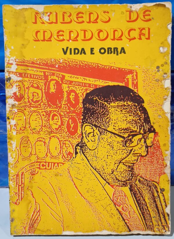 Rubens de Mendonça - Vida e Obra