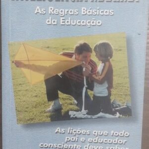 Inteligencia Maxima - As Regras Basicas da Educacao