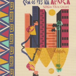 Com Os Pes na Africa 1ª