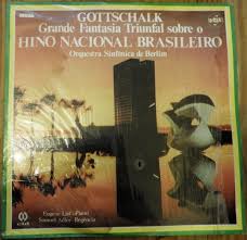 Lp Louis Moreau Gottschalk - Hino Nacional Brasileiro