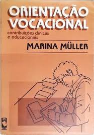 Orientação Vocacional - Contribuições Clínicas e Educacionais