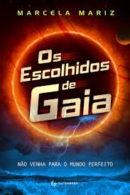 Os Escolhidos de Gaia - Nao Venha para o Mundo 1ª