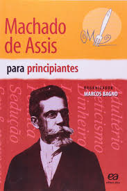 Machado de Assis para Principiantes 1ª