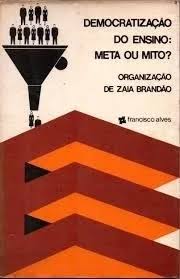 Democratizacao do Ensino Meta Ou Mito