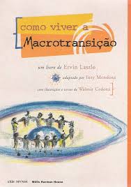 Como Viver a Macrotransicao 1ª