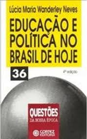 Educacao e Politica no Brasil de Hoje 2ª