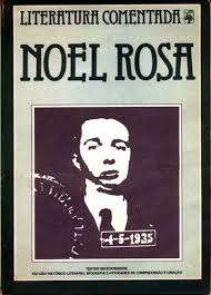Literatura Comentada - Noel Rosa