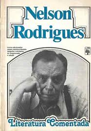 Literatura Comentada - Nelson Rodrigues