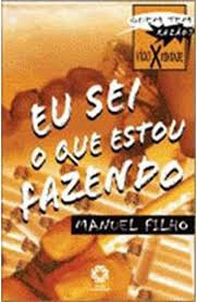 Eu Sei o Que Estou Fazendo 1ª