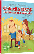 Colecao Dsop de Educacao Financeira 1º Ano Ensino Fundamental 2ª Edição Ampliada