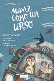 Audaz Como um Urso 1ª