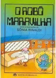 O Robo Maravilha 1ª