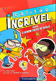 Capitao Incrivel Contra o Homem Nacho de Queijo 1ª