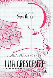 Luana Adolescente Lua Crescente 6ª