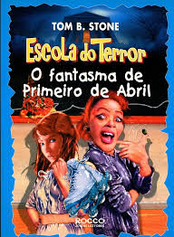 Escola do Terror - o Fantasma de Primeiro de Abril 1ª