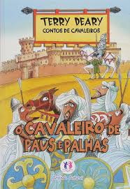 O Cavaleiro de Paus e Palhas 1ª