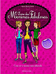 O Livro das Meninas Fabulosas - Capa Dura 1ª
